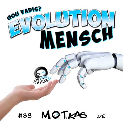 Motkas SHORTKAS - EVOLUTION MENSCH PODCAST